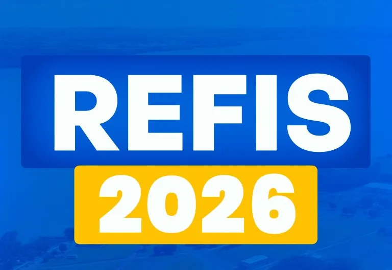 REFIS 2026: até 100% de desconto em juros e multas
